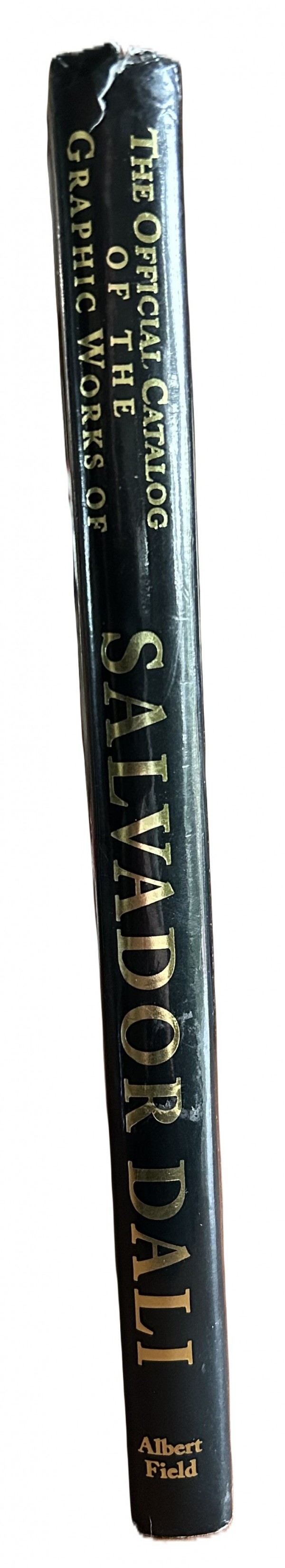 "The Official Catalog of the Graphic Works of Salvador Dali" by Albert Fields